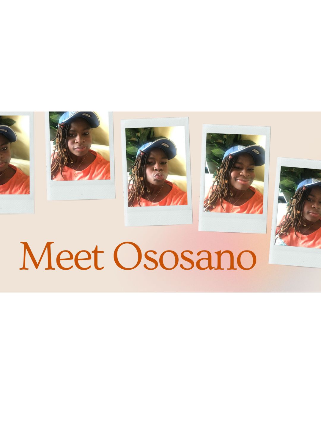 Meet Ososano